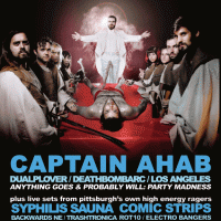 CAPTAIN AHAB w/ Syphilis Sauna, Comic Strips & Cutups