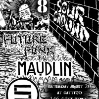 Future Punx//Maudlin//Silence//Sour Ground