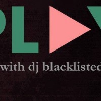 PLAY w/ DJ Blacklisted at Scratch Food & Bev