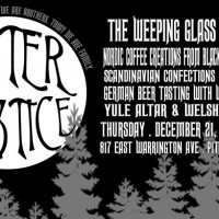 Winter Solstice Celebration at The Weeping Glass