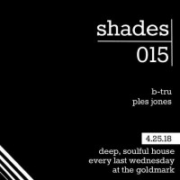 SHADES with Guest DJ Ples Jones