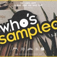 Who's Sampled w/ DJ Yamez, Rbnous & Paul Seif