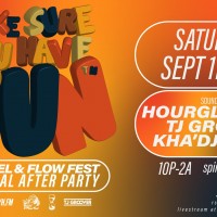 Make Sure You Have Fun™ with Hourglass (ATL) & Special Guests | Barrel & Flow Official After Party