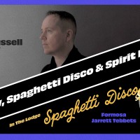 Dissolv & Spirit Present: PATRICK RUSSELL (Hall) + SPAGHETTI DISCO w/ Formosa (Lodge)