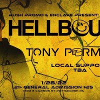 Rush Promo and Enclave Present: HELLBOUND! w/ Special Guest Tony Parmesan