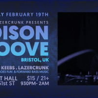 LAZERCRUNK presents ADDISON GROOVE (UK)