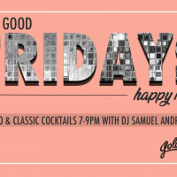 Feel Good Fridays - Disco Happy Hour