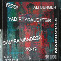Dyspheric w/ Yessi, Ali Berger, Yadritydaughter, Samira Mendoza, XC-17