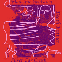 Madeline Goldstein(LA)/Death Instinct/Silver Car Crash/Kraas Advert