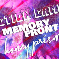 Action Camp / Memory Front / Honey Prism